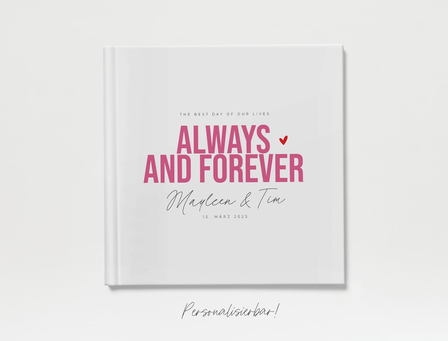 Personalisiertes Hochzeitsgästebuch | Always & forever, pink/rot, personalisiert | Ausfüllbuch, Erinnerungsbuch