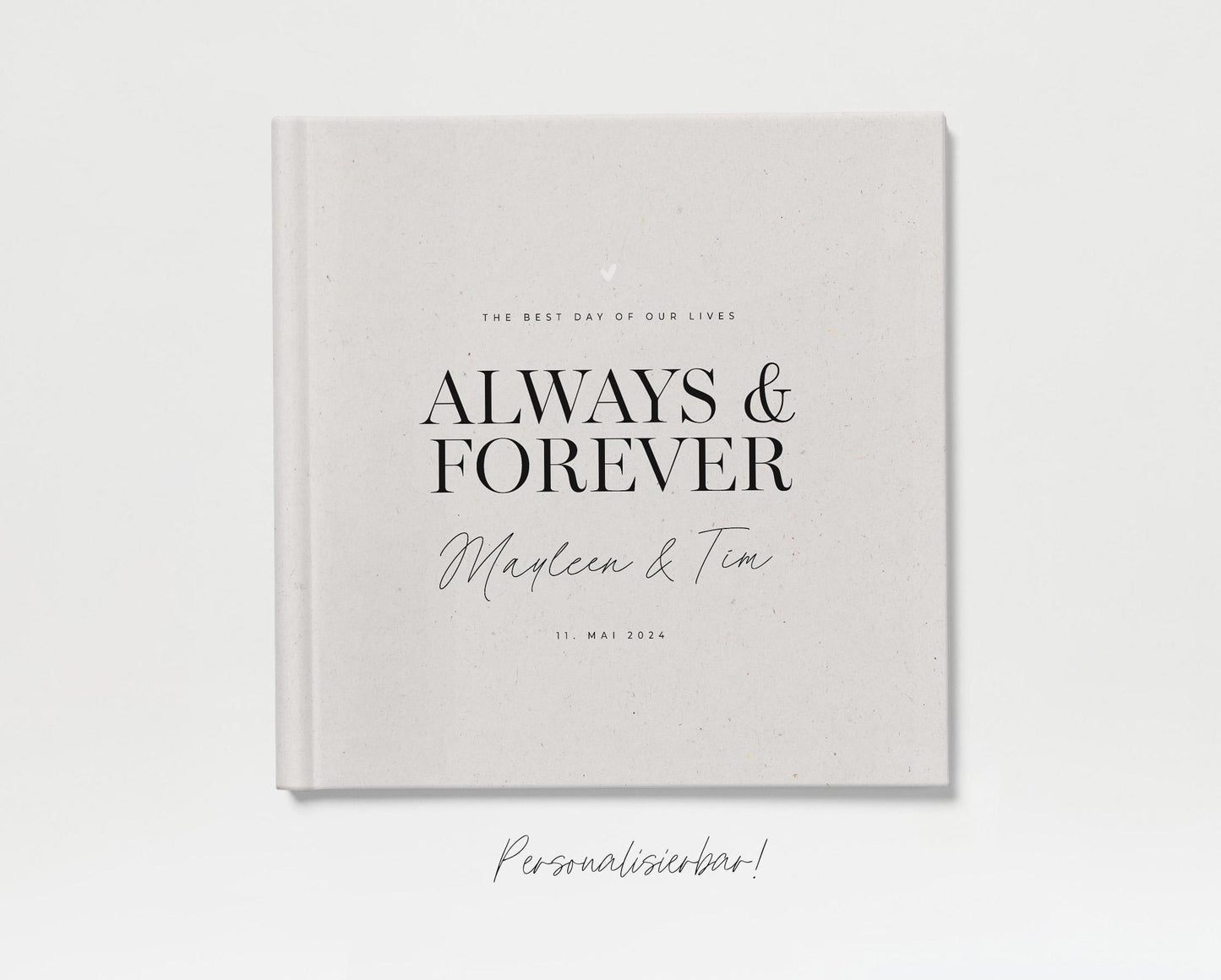 Gästebuch Hochzeit | Always & forever, beige, personalisiert | Ausfüllbuch, Erinnerungsbuch