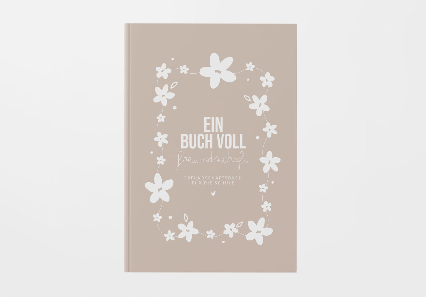 Freundebuch | Ein Buch voll Freundschaft | Schule, Ausfüllbuch, Freundebuch Schulkinder